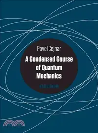 在飛比找三民網路書店優惠-A Condensed Course of Quantum 