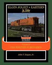 Book: Elgin Joliet & Eastern Railway Vol. 2 SIGNED/NUMBERED DIRECT!