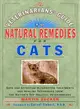 The Veterinarians' Guide to Natural Remedies for Cats ─ Safe and Effective Alternative Treatments and Healing Techniques from the Nations Top Holistic Veterinarians