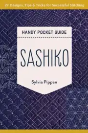 Sashiko Handy Pocket Guide by Sylvia Pippen