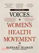 Voices of the Women's Health Movement