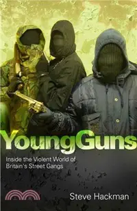 在飛比找三民網路書店優惠-Young Guns：Inside the Violent 