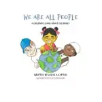 WE ARE ALL PEOPLE: A CHILDREN’’S BOOK ABOUT TOLERANCE