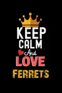在飛比找博客來優惠-Keep Calm And Love Ferrets Not
