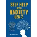 SELF HELP WITH ANXIETY - GEN Z