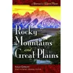 AMERICA’S NATURAL PLACES: ROCKY MOUNTAINS AND GREAT PLAINS