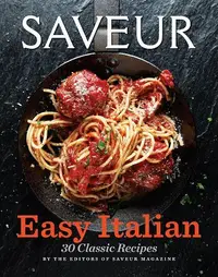 在飛比找誠品線上優惠-Saveur Easy Italian: 30 Classi