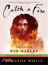 在飛比找三民網路書店優惠-Catch a Fire ─ The Life of Bob