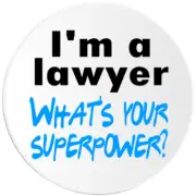 I'm A Lawyer What's Your Superpower - 100 Pack Circle Stickers 3 Inch