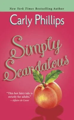 (NEW) Simply Scandalous (Book 2: The Simply Series 2003 PB) By Carly Phillips