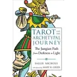 TAROT AND THE ARCHETYPAL JOURNEY: THE JUNGIAN PATH FROM DARKNESS TO LIGHT