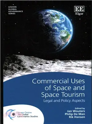 Commercial Uses of Space and Space Tourism ─ Legal and Policy Aspects