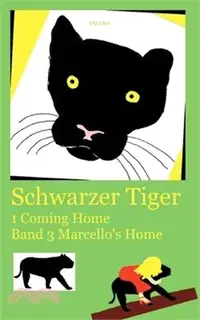 在飛比找三民網路書店優惠-Schwarzer Tiger 1 Coming Home: