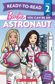 Barbie: You Can be an Astronaut – Ready-to-Read Level 2 (Mattel)