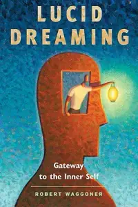 在飛比找博客來優惠-Lucid Dreaming: Gateway to the