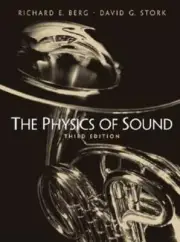 The Physics of Sound by Richard Berg: New