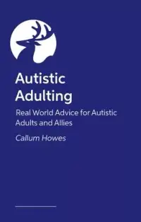 在飛比找博客來優惠-Autistic Adulting: Real World 