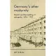 Germanys Other Modernity: Munich and the Making of Metropolis, 1895-1930