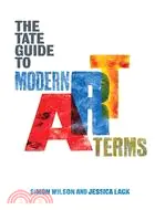 在飛比找三民網路書店優惠-The Tate Guide to Modern Art T