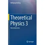 THEORETICAL PHYSICS 3: ELECTRODYNAMICS