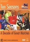 Ten Seasons - A Decade Of Great Matches (DVD), Region 4