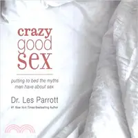 在飛比找三民網路書店優惠-Crazy Good Sex ─ Putting to Be