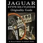 JAGUAR E-TYPE SIX-CYLINDER ORIGINALITY GUIDE, VOLUME 1