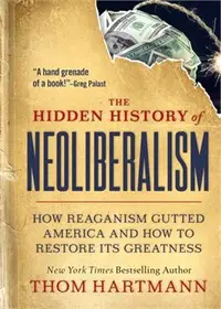 在飛比找三民網路書店優惠-The Hidden History of Neoliber