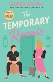 The Temporary Roomie - Book by Sarah Adams - Paperback