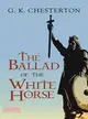 The Ballad of the White Horse ─ Dover Ed.