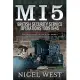 Mi5: British Security Service Operations, 1909-1945: The True Story of the Most Secret Counter-Espionage Organisation in the World