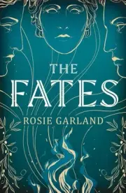 The Fates: A spellbindingly original mythical retelling for fans of CIRCE and AR