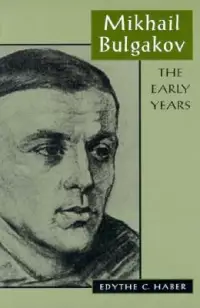 在飛比找博客來優惠-Mikhail Bulgakov: The Early Ye