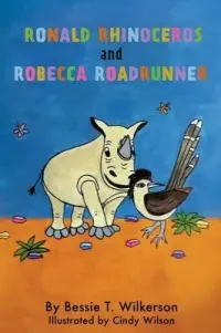 在飛比找博客來優惠-Ronald Rhinoceros and Robecca 