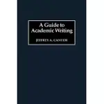 A GUIDE TO ACADEMIC WRITING