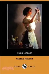 在飛比找三民網路書店優惠-Trois Contes (Dodo Press)