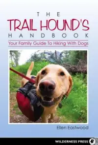 在飛比找博客來優惠-The Trail Hound’s Handbook: Yo