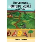REFLECTIONS ON THE OUTSIDE WORLD AND WITHIN
