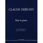CLAUDE DEBUSSY: POUR LE PIANO, CRITICAL EDITION