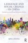 Language and Social Change in China: Undoing Commonness through Cosmopolitan Man
