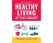 Healthy Living At the Library