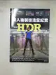 【書寶二手書T7／攝影_J89】HDR 職人後製技法全紀實_拉斐爾“RC”康塞普西翁