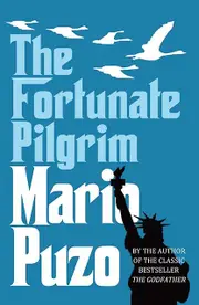 The Fortunate Pilgrim by Mario Puzo Paperback Book
