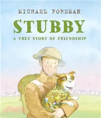 在飛比找三民網路書店優惠-Stubby: A True Story of Friend