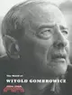 The World of Witold Gombrowicz 1904-1969 ─ Catalog of a Centenary Exhibition at the Beinecke Rare Book & Manuscript Library, Yale University