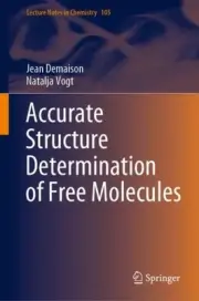 Accurate Structure Determination of Free Molecules, Hardcover by Demaison, Je...