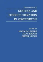 Genetics and Product Formation in Streptomyces by Simon Baumberg (English) Paper
