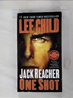 JACK REACHER: ONE SHOT (MOVIE TIE-IN EDITI【T9／一般小說_FP7】書寶二手書