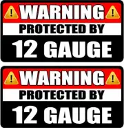 2 - 3"x1.5" 12 Gauge Protected by Decal SET GA Shotgun Warning Security Sticker
