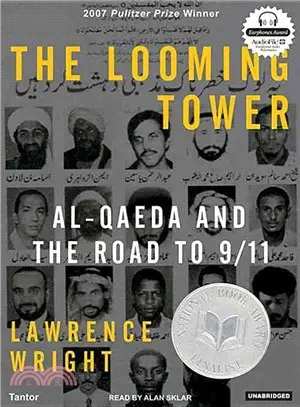 The Looming Tower: Al-qaeda And the Road to 9/11